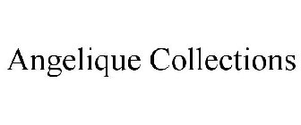 ANGELIQUE COLLECTIONS