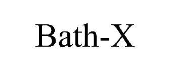 BATH-X