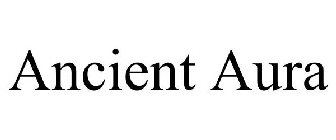 ANCIENT AURA
