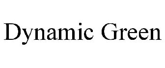 DYNAMIC GREEN