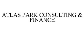 ATLAS PARK CONSULTING & FINANCE
