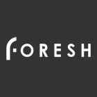 FORESH