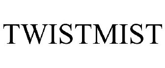 TWISTMIST