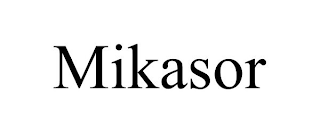 MIKASOR