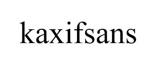 KAXIFSANS