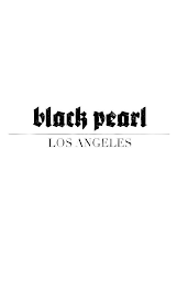 BLACK PEARL LOS ANGELES