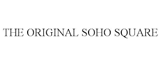 THE ORIGINAL SOHO SQUARE