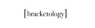 [BRACKETOLOGY]