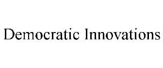 DEMOCRATIC INNOVATIONS