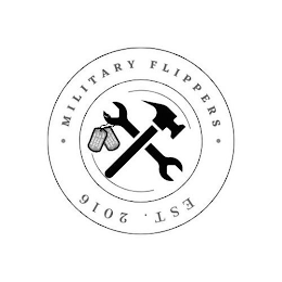 ·MILITARY FLIPPERS· EST 2016