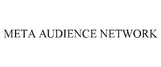 META AUDIENCE NETWORK