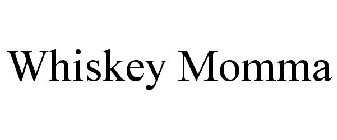 WHISKEY MOMMA