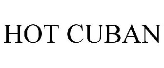 HOT CUBAN