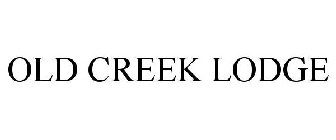 OLD CREEK LODGE
