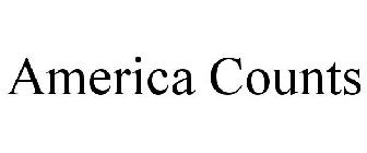 AMERICA COUNTS