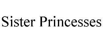 SISTER PRINCESSES