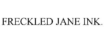 FRECKLED JANE INK.