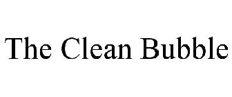 THE CLEAN BUBBLE