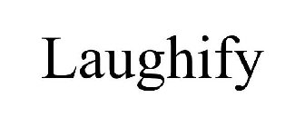 LAUGHIFY