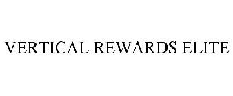 VERTICAL REWARDS ELITE