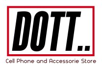 DOTT CELL PHONES AND ACCESSORIES