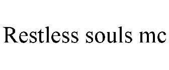 RESTLESS SOULS MC