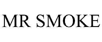 MR SMOKE