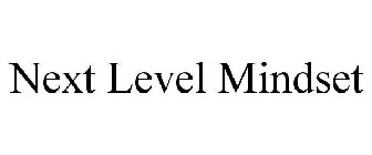 NEXT LEVEL MINDSET