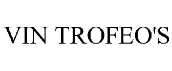 VIN TROFEO'S