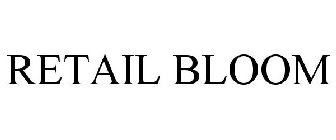 RETAIL BLOOM