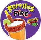 FORRITOS FIRE ZUMBA PICA