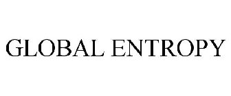 GLOBAL ENTROPY