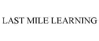 LAST MILE LEARNING