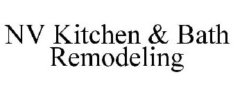 NV KITCHEN & BATH REMODELING
