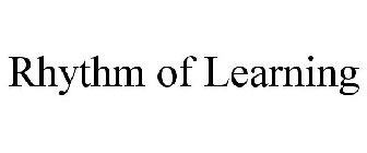 RHYTHM OF LEARNING