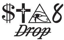 STR8 DROP