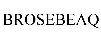 BROSEBEAQ