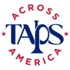 TAPS ACROSS AMERICA