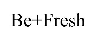 BE+FRESH