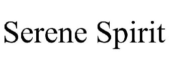 SERENE SPIRIT