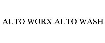 AUTO WORX AUTO WASH