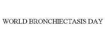 WORLD BRONCHIECTASIS DAY