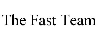 THE FAST TEAM