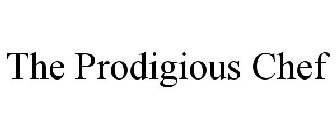 THE PRODIGIOUS CHEF