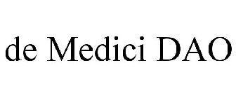 DE MEDICI DAO