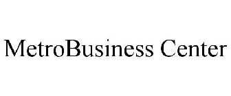 METROBUSINESS CENTER