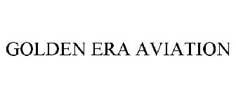 GOLDEN ERA AVIATION