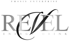 EM4SIS ENTERPRISE REVEL ENERGY DRINK