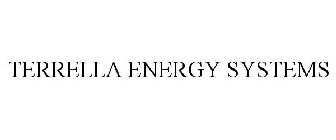 TERRELLA ENERGY SYSTEMS