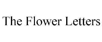 THE FLOWER LETTERS